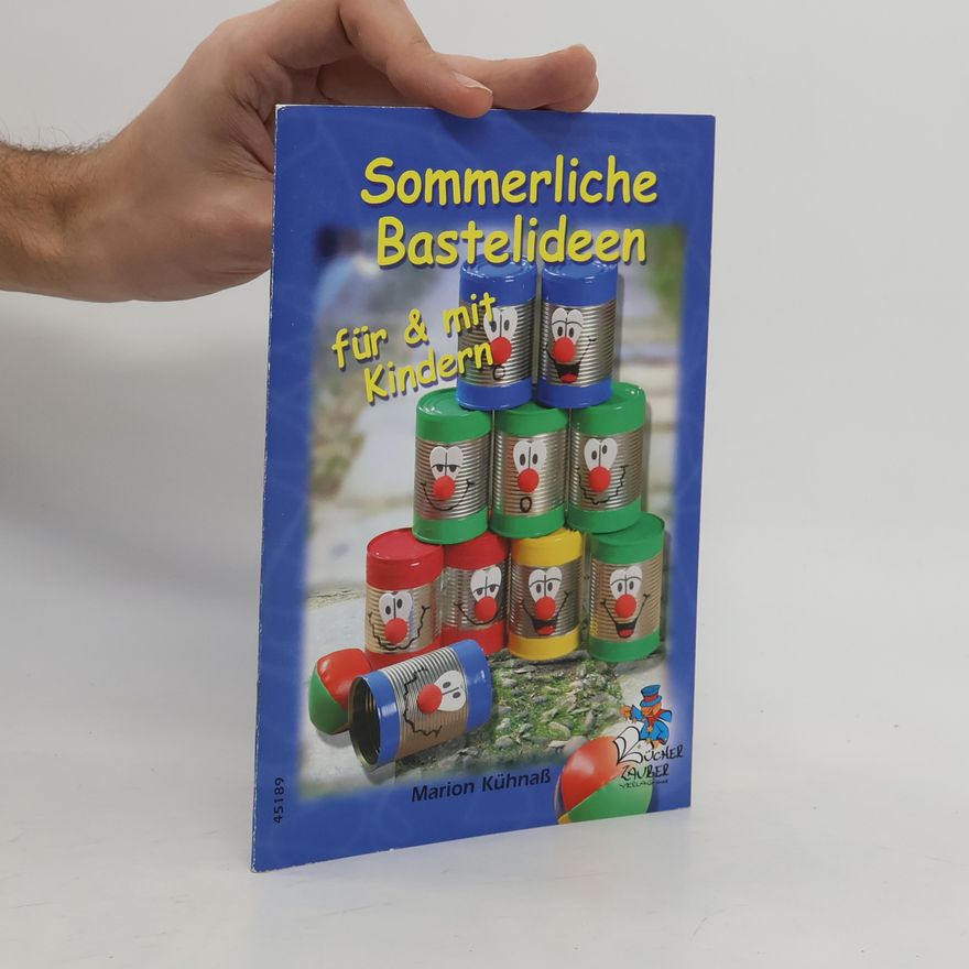Andrea Splietker Sommerliche Bastelideen für & mit Kindern