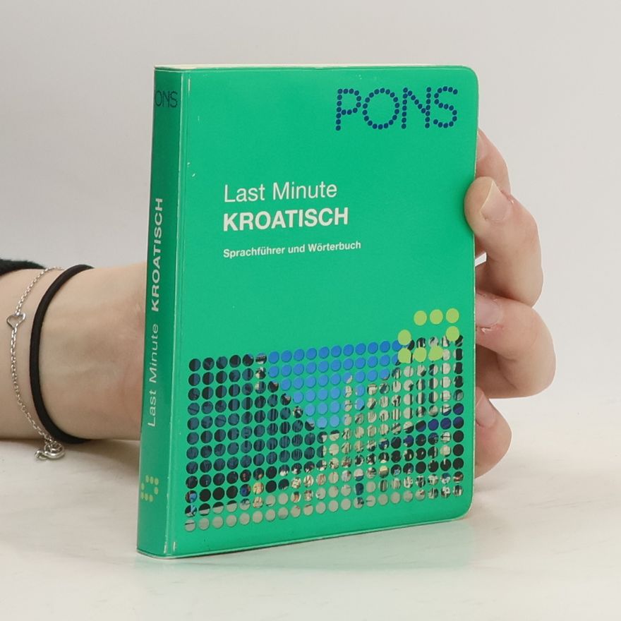 Autorenkollektiv PONS Last Minute Sprachführer Kroatisch