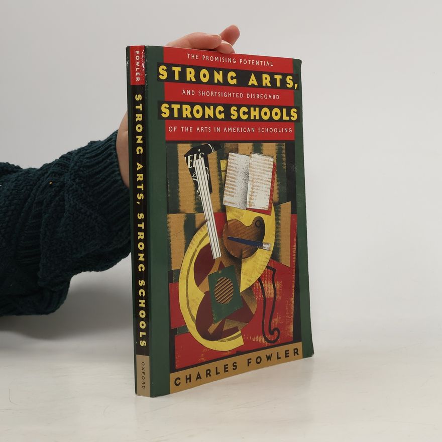 Charles B. Fowler Strong Arts, Strong Schools