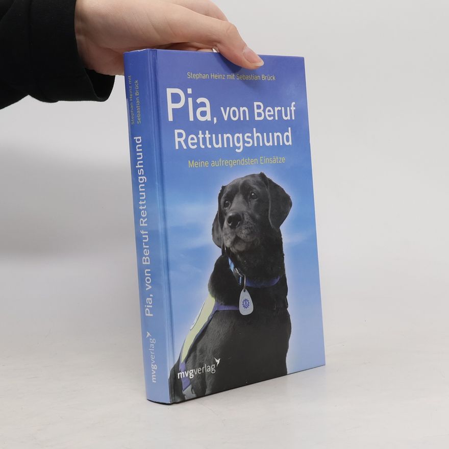 Sebastian Brück Pia, von Beruf Rettungshund