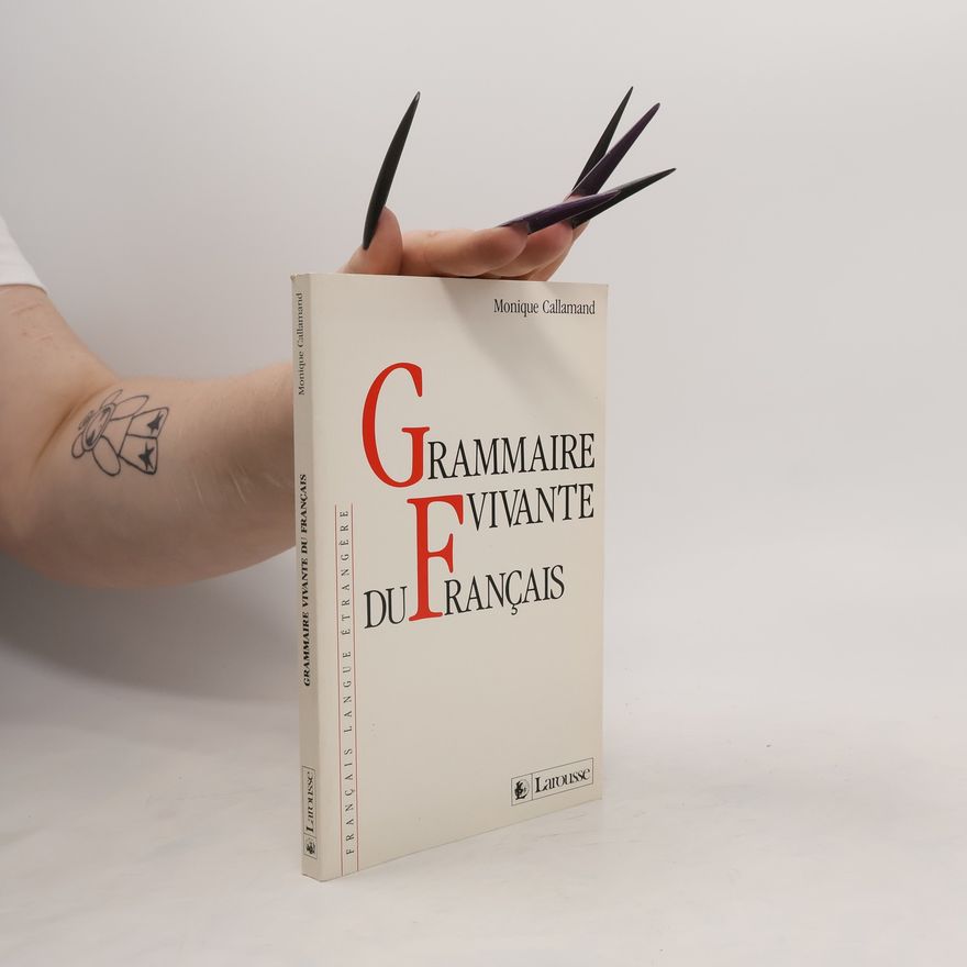 Various authors Grammaire Vivante Du Francais