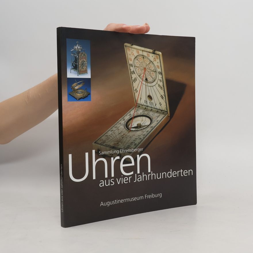Kolektiv autorů Uhren aus vier Jahrhunderten