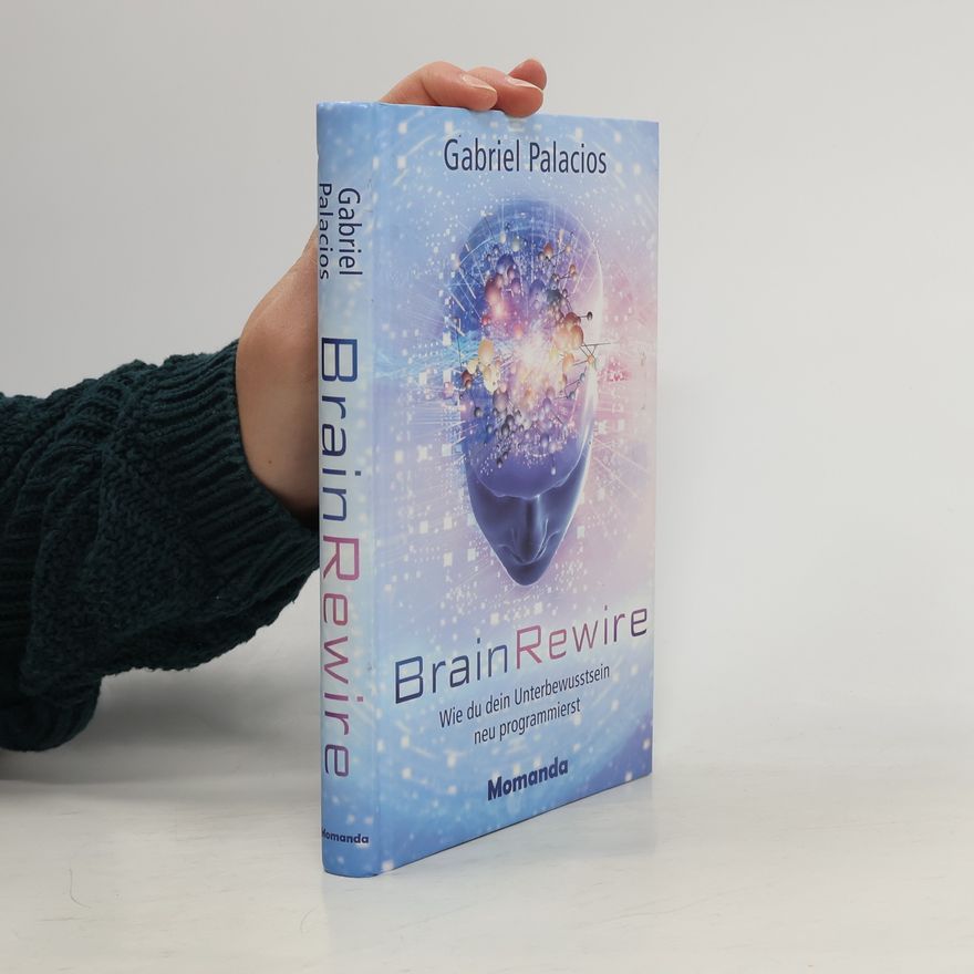 Gabriel Palacios BrainRewire