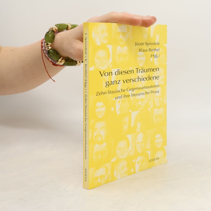 Jūratė Sprindytė Von diesen Träumen ganz verschiedene