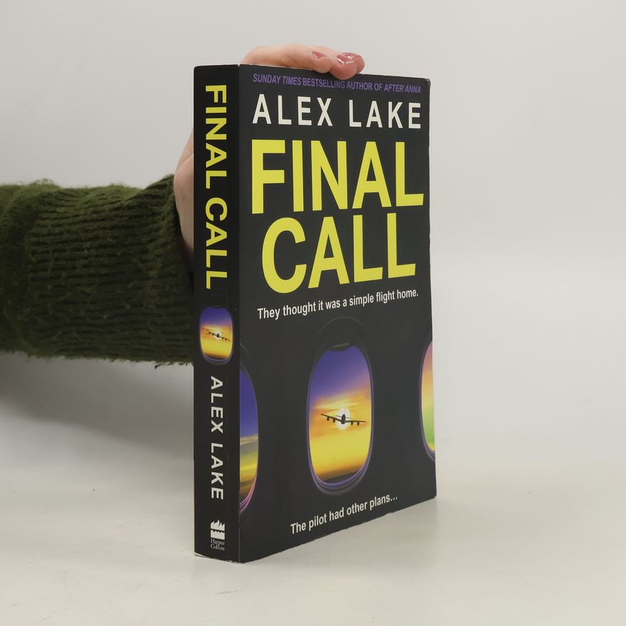 Alex Lake Final Call