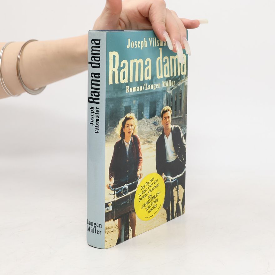 Joseph Vilsmaier Rama Dama