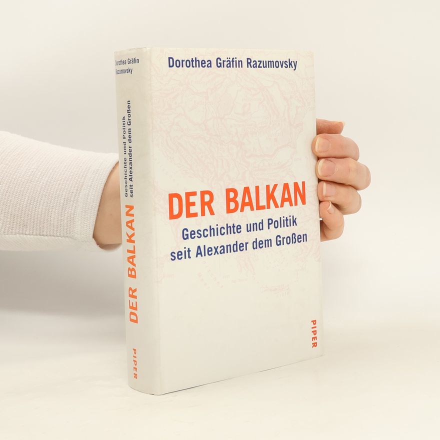 Dorothea Razumovsky Der Balkan