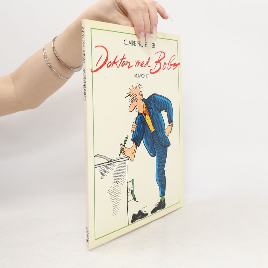 Claire Bretécher Dr. med. Bobo