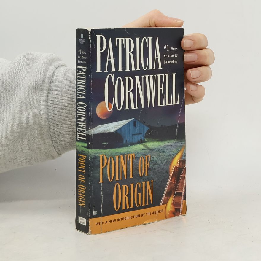 Patricia Cornwell Point of Origin: Scarpetta (Book 9)
