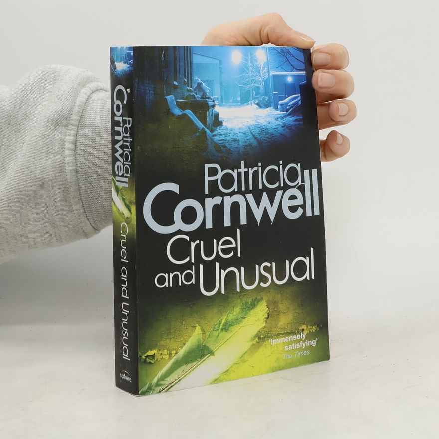 Patricia Cornwell Cruel And Unusual