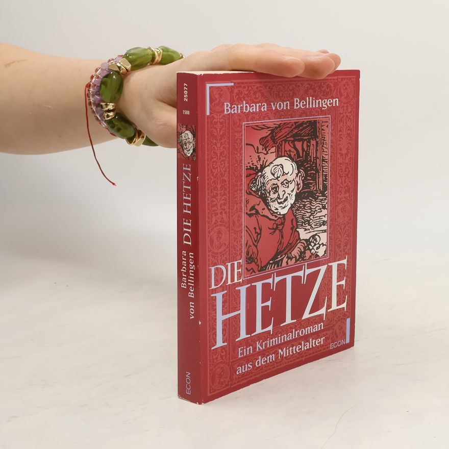 Barbara von Bellingen Die Hetze