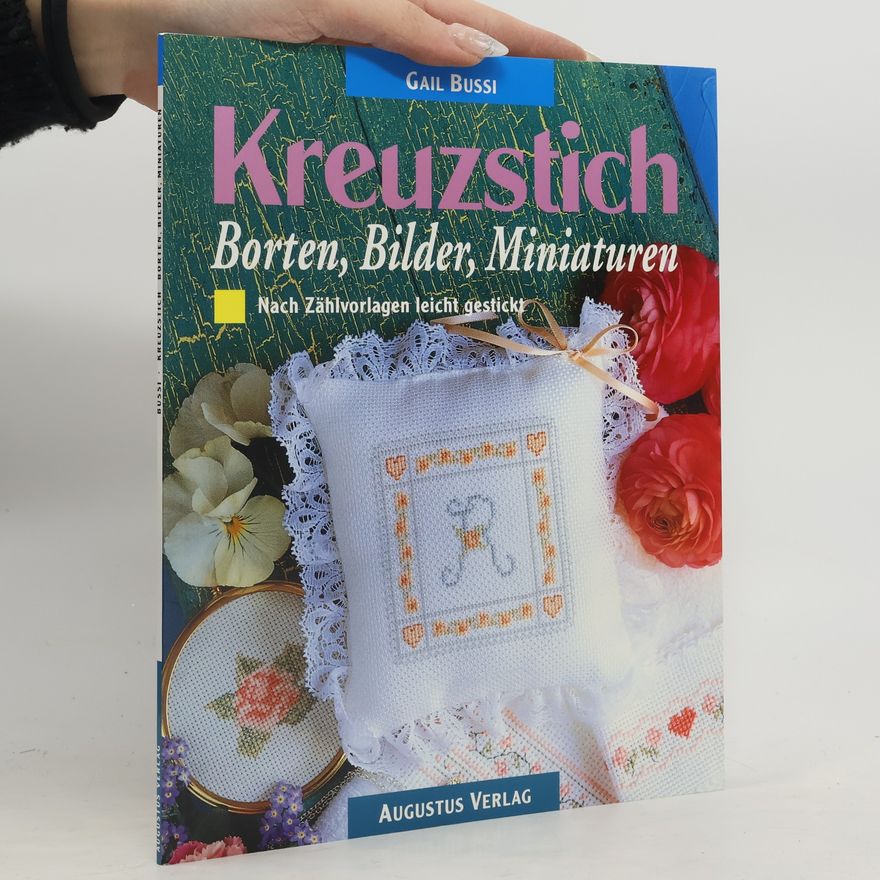 Gail Bussi Kreuzstich - Borten, Bilder, Miniaturen
