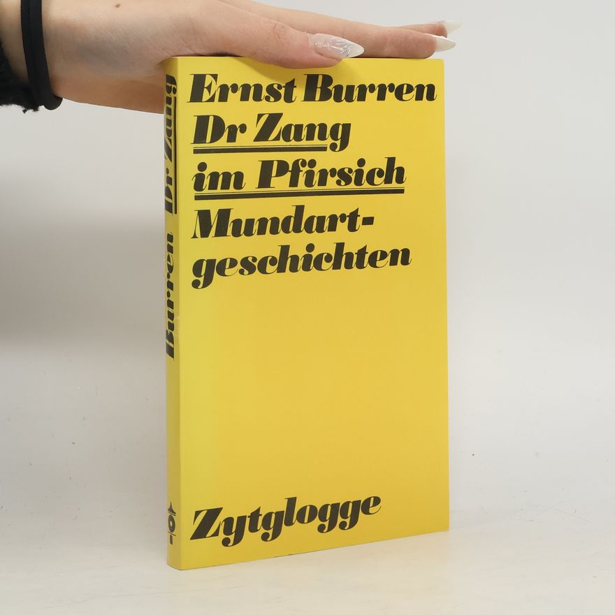 Ernst Burren Dr. Zang im Pfirsich
