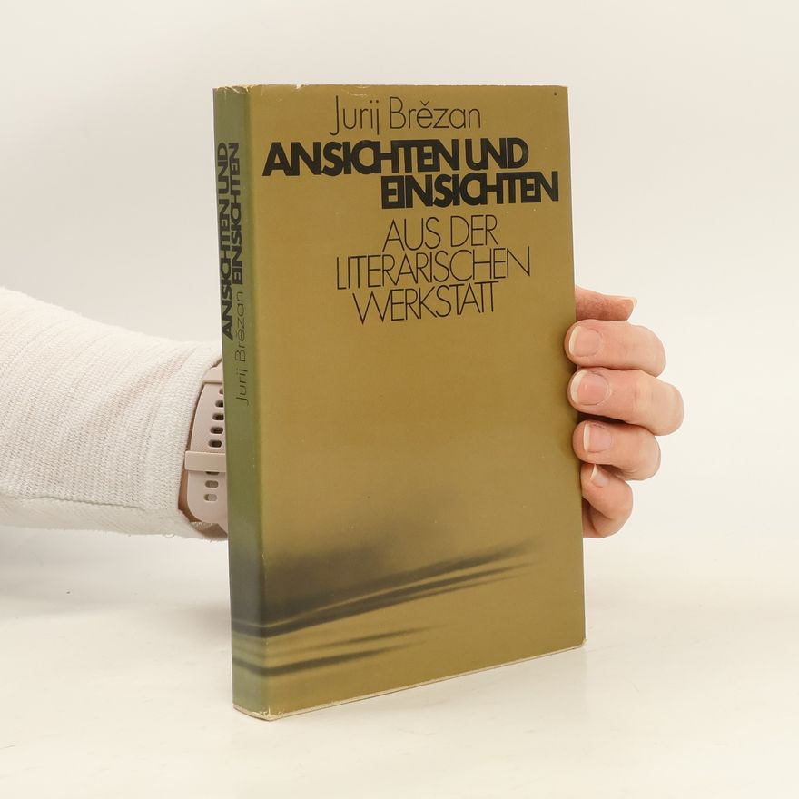 Jurij Brězan Ansichten und Einsichten