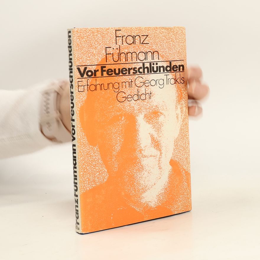 Franz Fühmann Vor Feuerschlünden