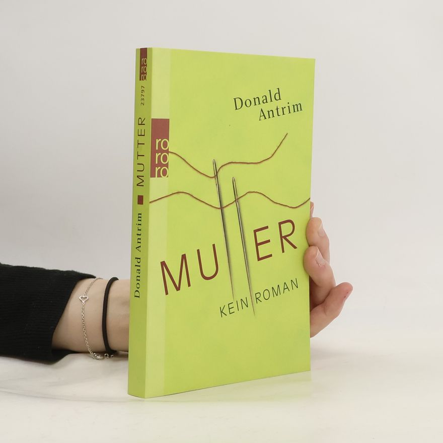 Donald Antrim Mutter