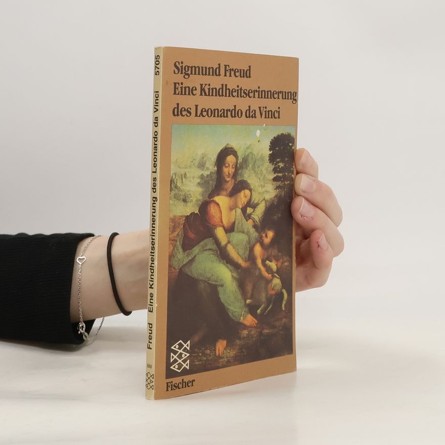 Sigmund Freud Eine Kindheitserinnerung des Leonardo DaVinci