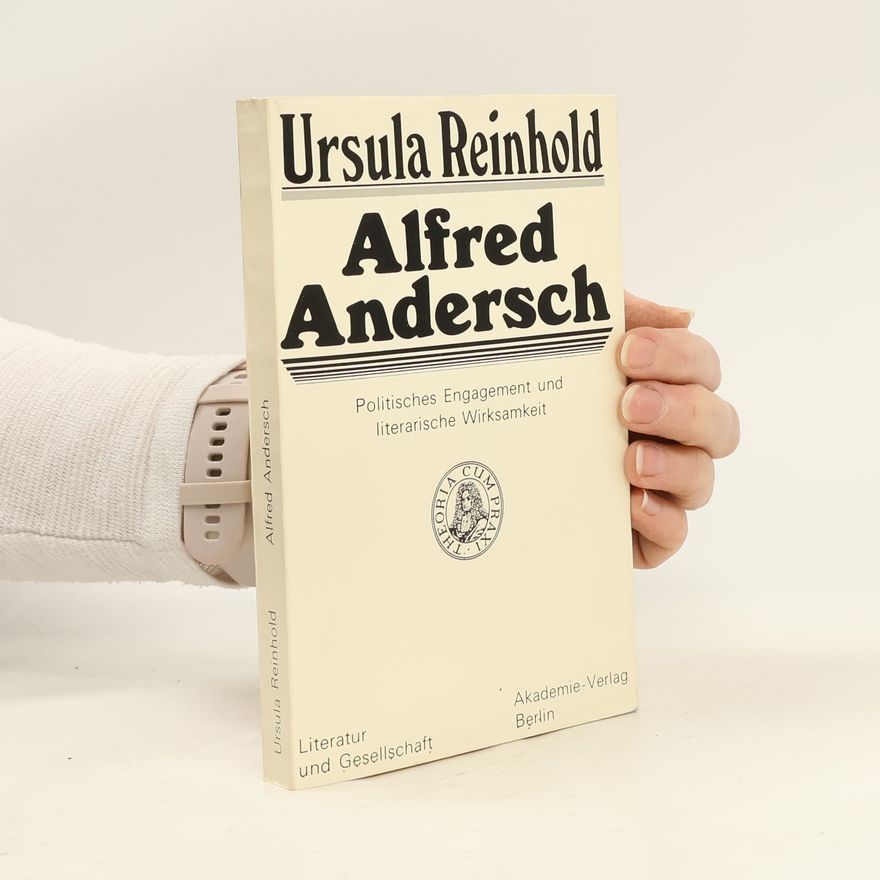Ursula Reinhold Literatur und Gesellschaft: Alfred Andersch