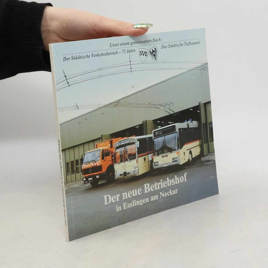 Various authors Der neue Betriebshof in Esslingen am Neckar