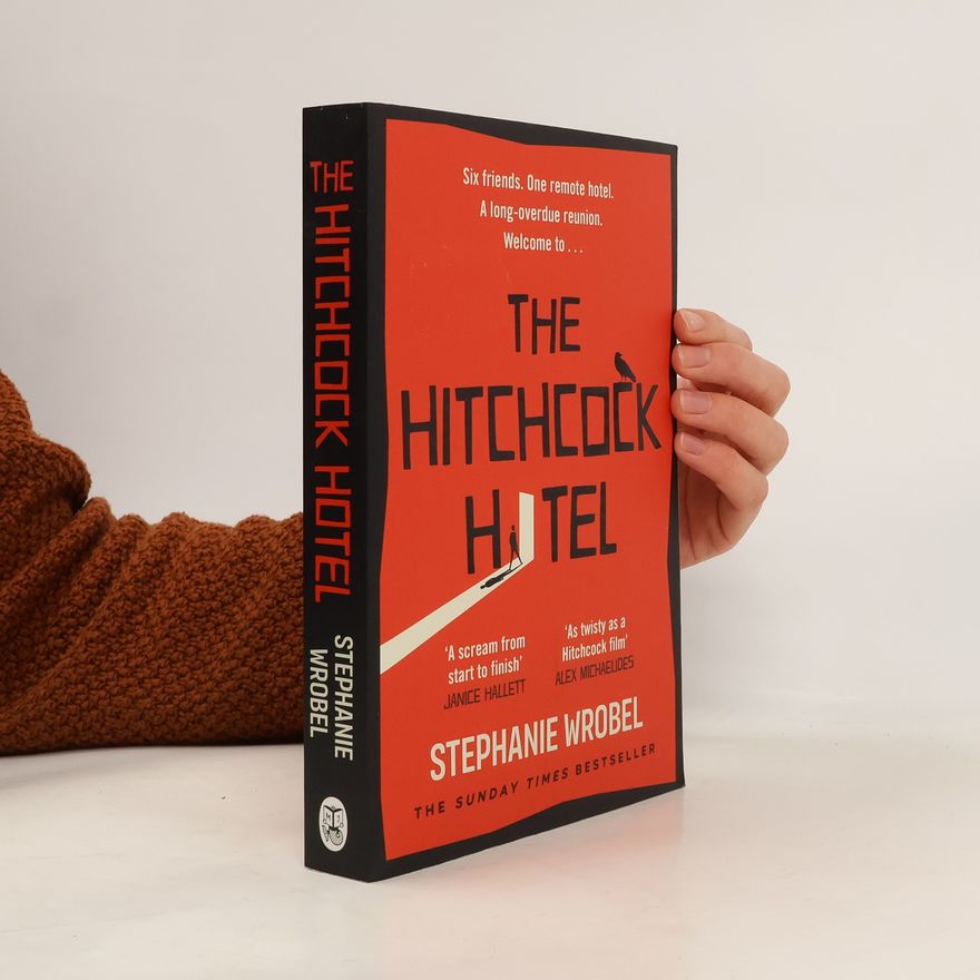 Stephanie Wrobel The Hitchcock Hotel