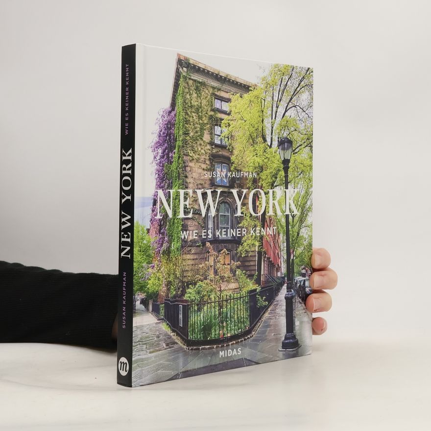 Susan Kaufman NEW YORK - Wie es keiner kennt
