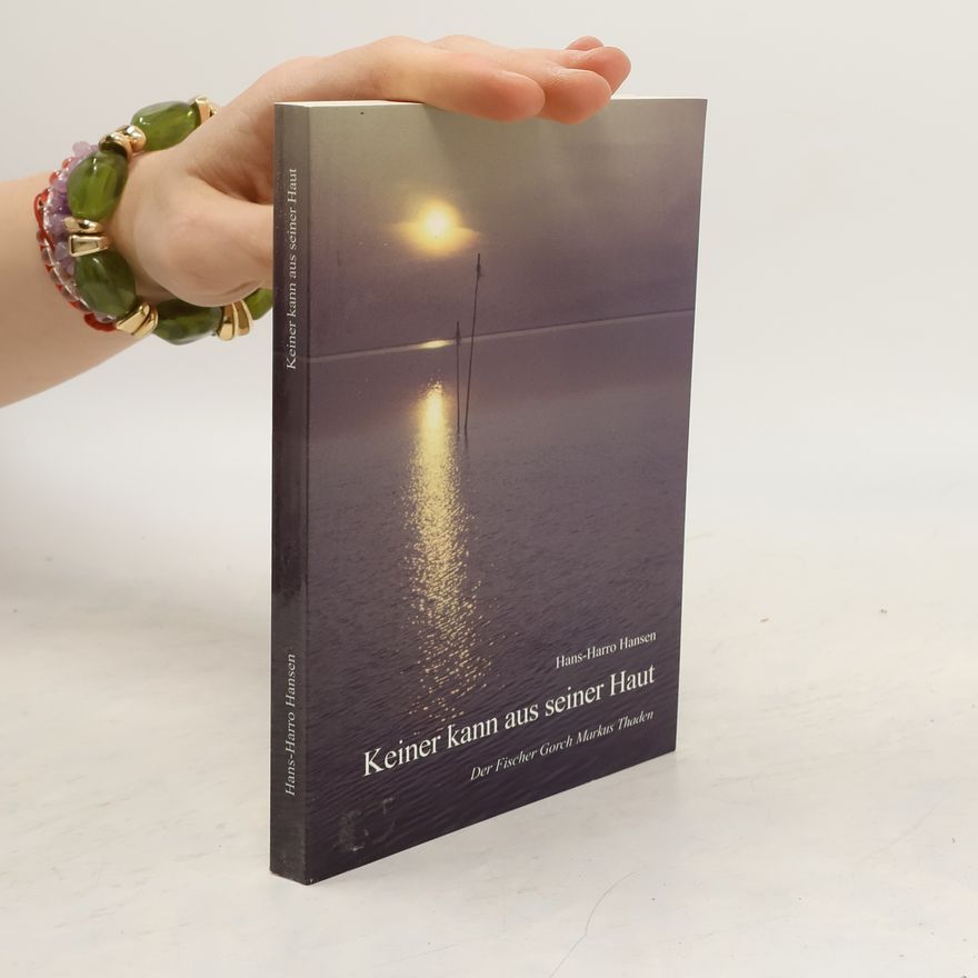 Hans-Harro Hansen Keiner kann aus seiner Haut