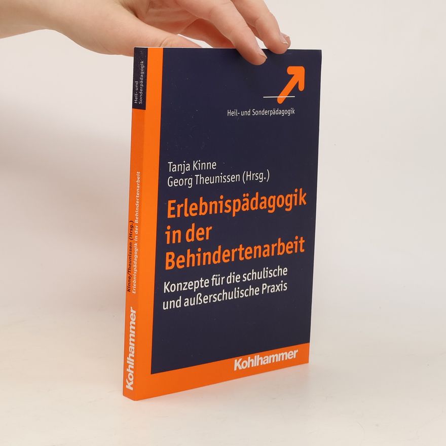 Tanja Kinne Erlebnispädagogik in der Behindertenarbeit