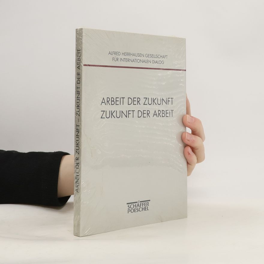 Autores varios Arbeit der Zukunft, Zukunft der Arbeit