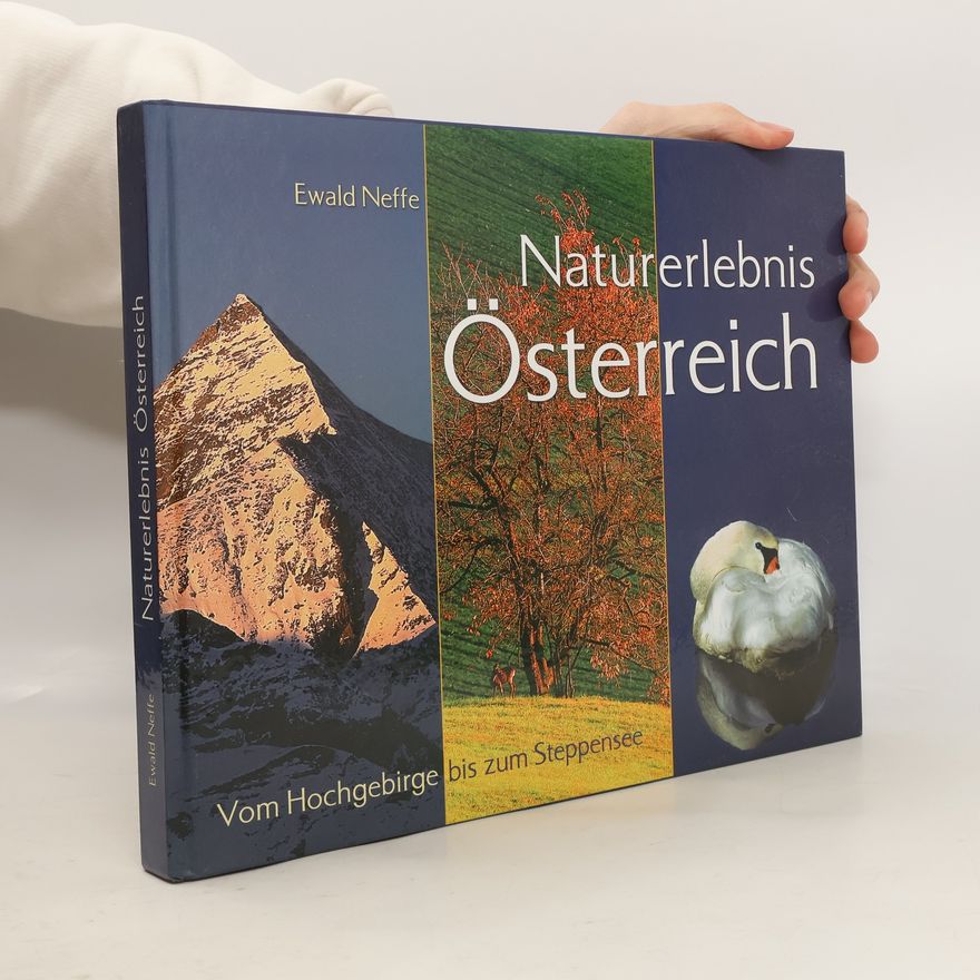 Ewald Neffe Naturerlebnis Österreich