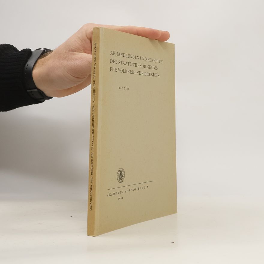 AA.VV. Abhandlungen und Berichte des Staatlichen Museums für Völkerkunde Dresden 22