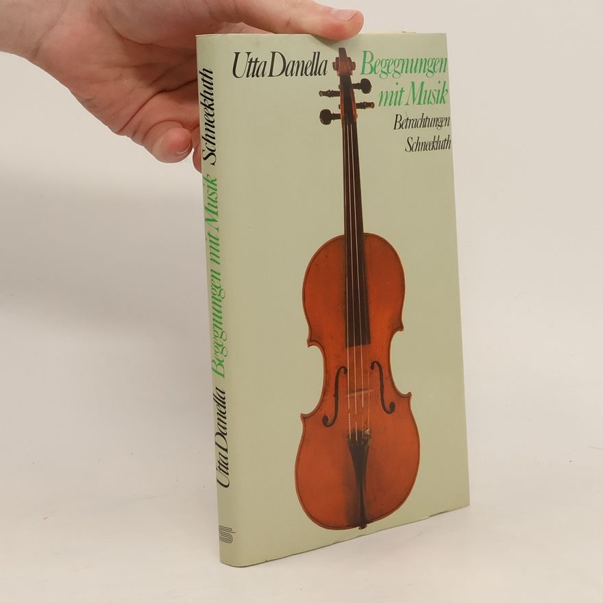 Utta Danella Begegnungen mit Musik