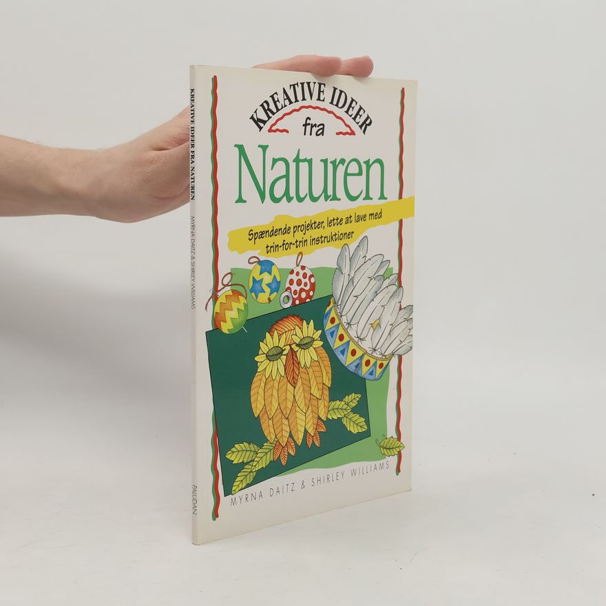 Myrna Daitz Kreative ideer fra naturen