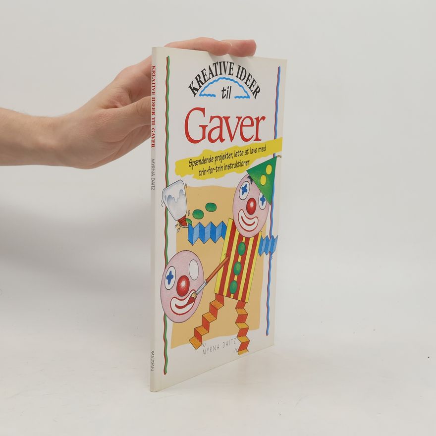Myrna Daitz Kreative ideer til gaver