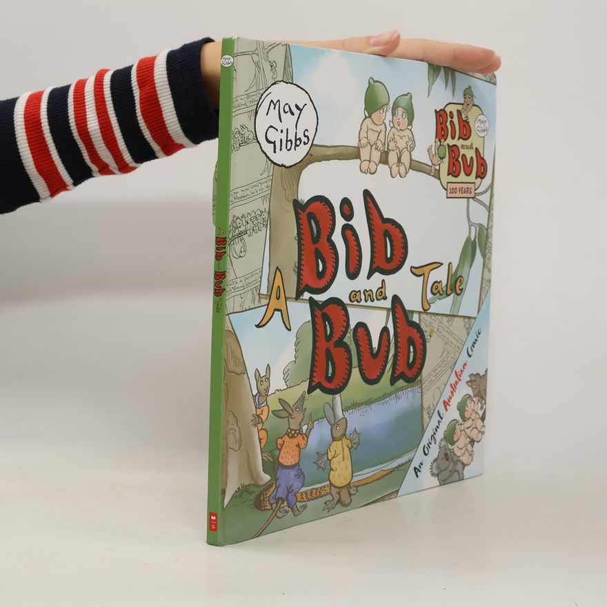 May Gibbs A Bib and Bub Tale