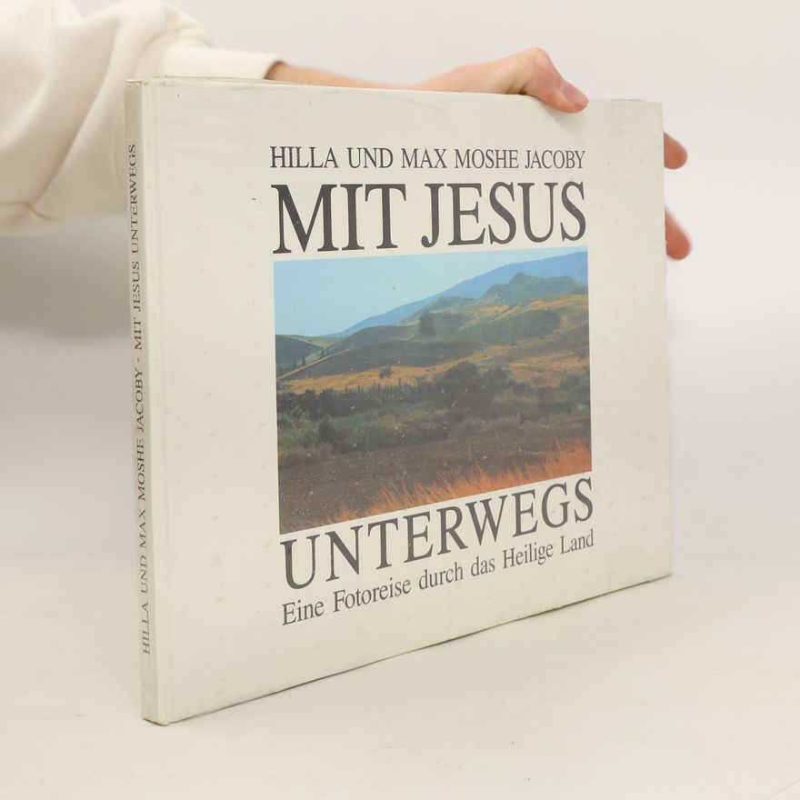 Hilla Jacoby Mit Jesus unterwegs
