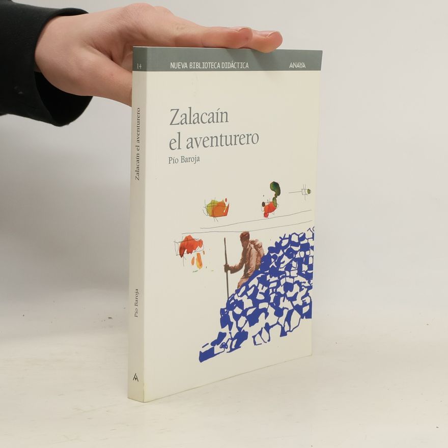 Pío Baroja y Nessi Zalacaín el aventurero