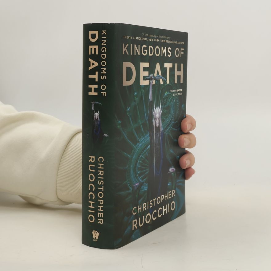 Christopher Ruocchio Kingdoms of Death