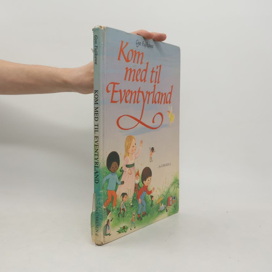 Gyo Fujikawa Kom med til Eventyrland