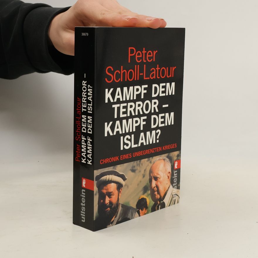 Peter Scholl-Latour Kampf dem Terror - Kampf dem Islam?