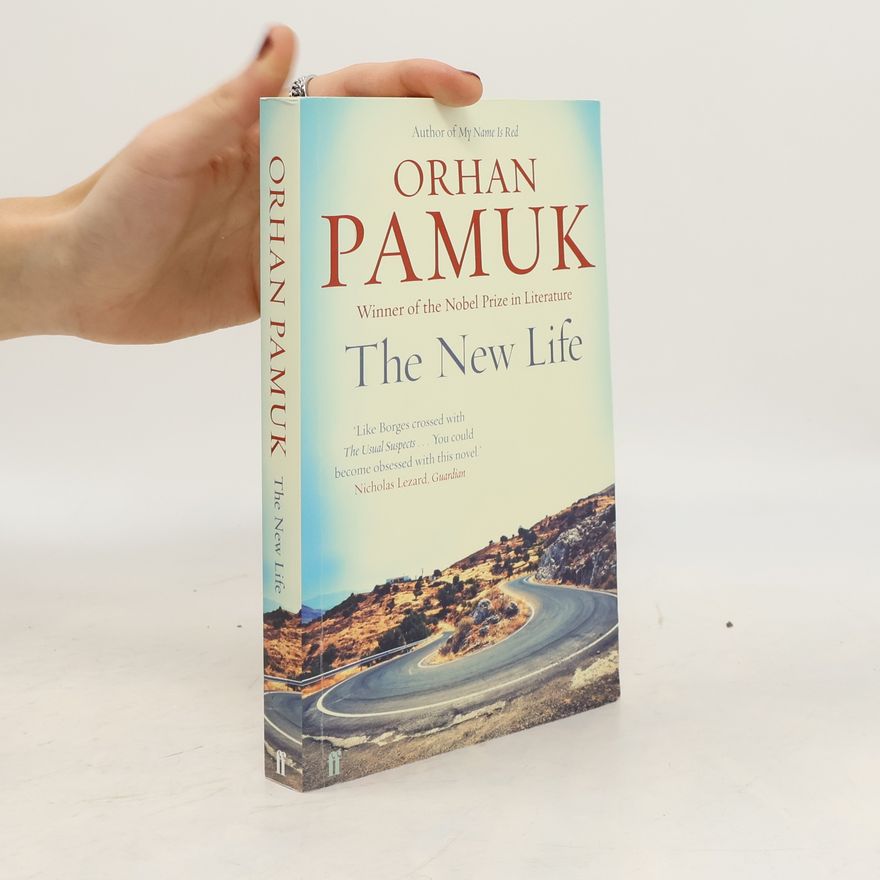 Orhan Pamuk The New Life