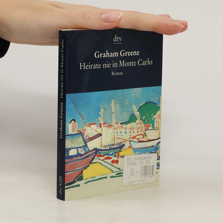 Graham Greene Heirate nie in Monte Carlo