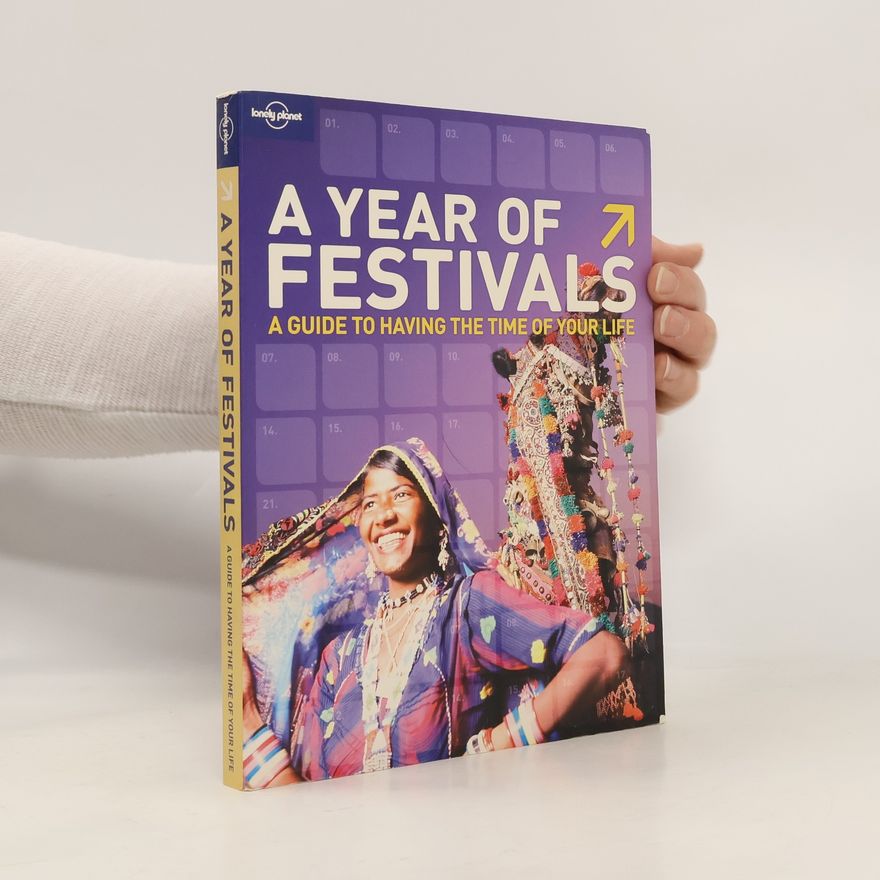 Planet Lonely General Reference: A Year of Festivals