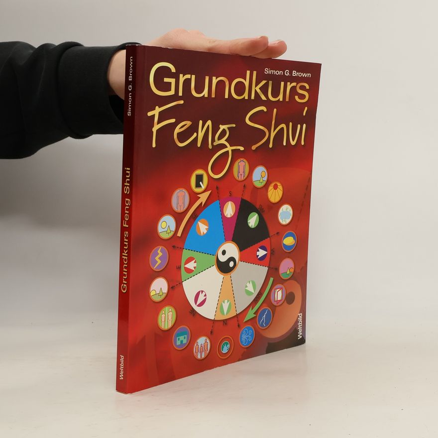 Simon Brown Grundkurs Feng-Shui
