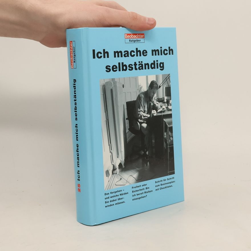 Norbert Winistörfer Beobachter Ratgeber - 25: Ich mache mich selbstständig