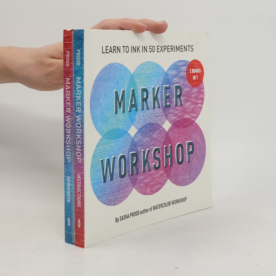 Sasha Prood Marker Workshop (2 Books In 1)