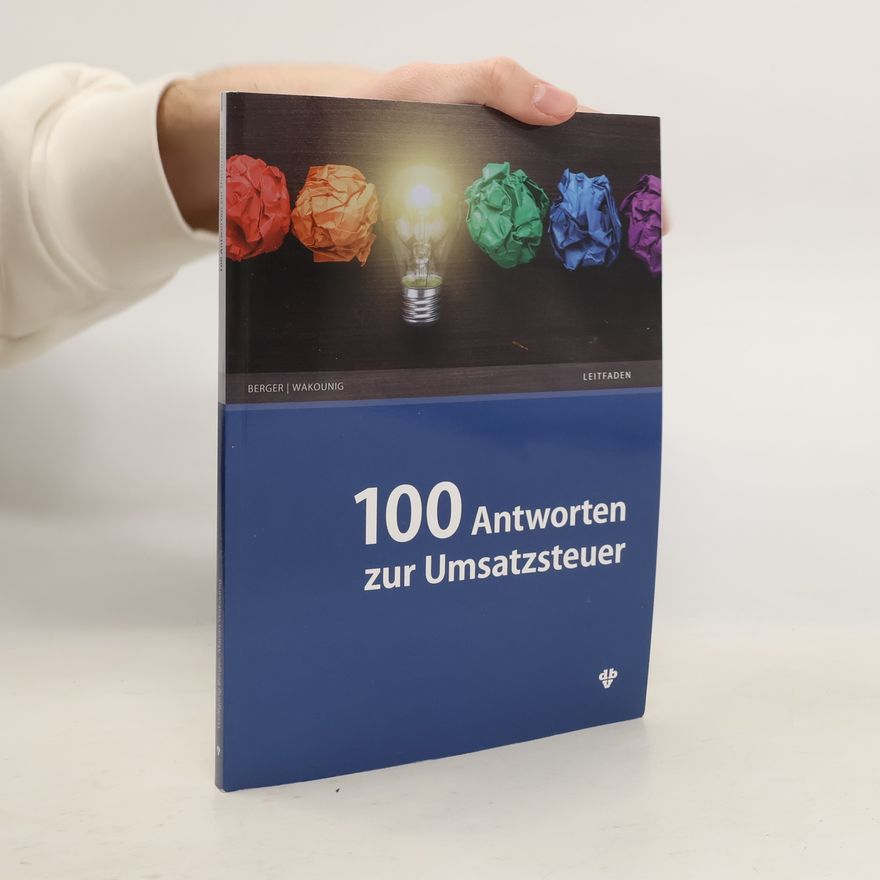 Marian Wakounig 100 Antworten zur Umsatzsteuer