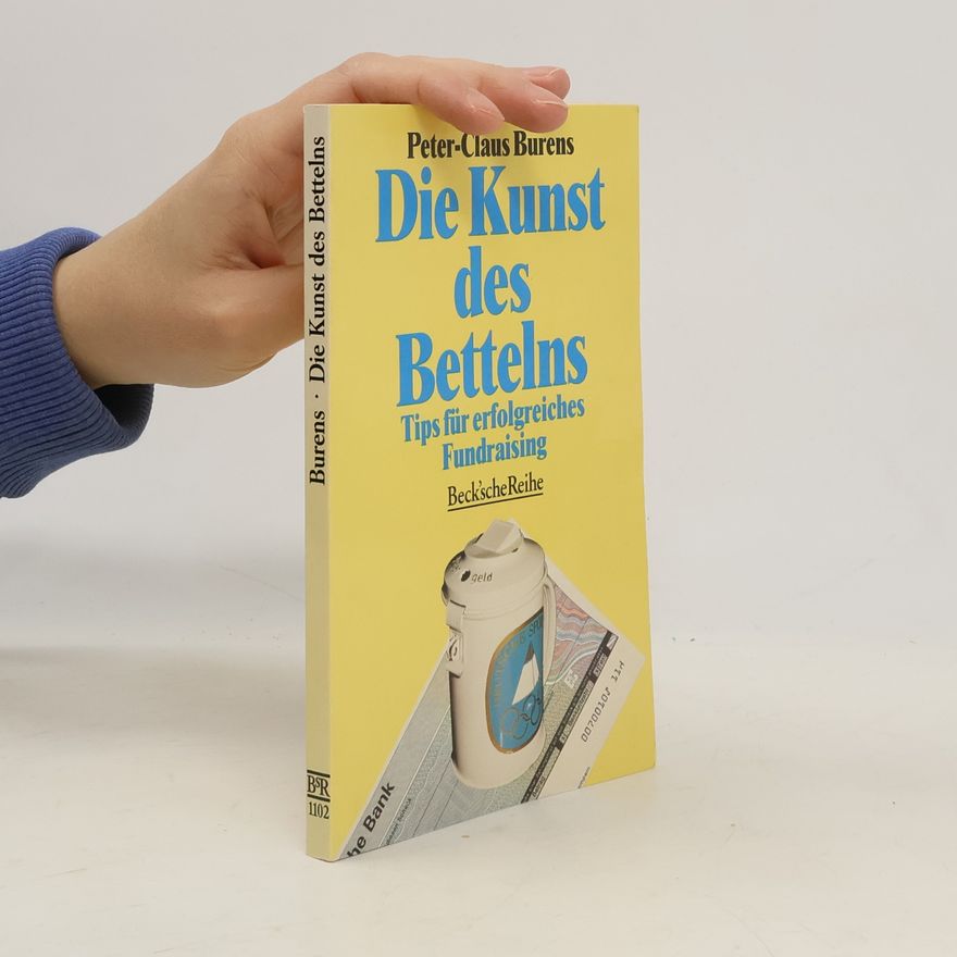 Peter Claus Burens Die Kunst des Bettelns