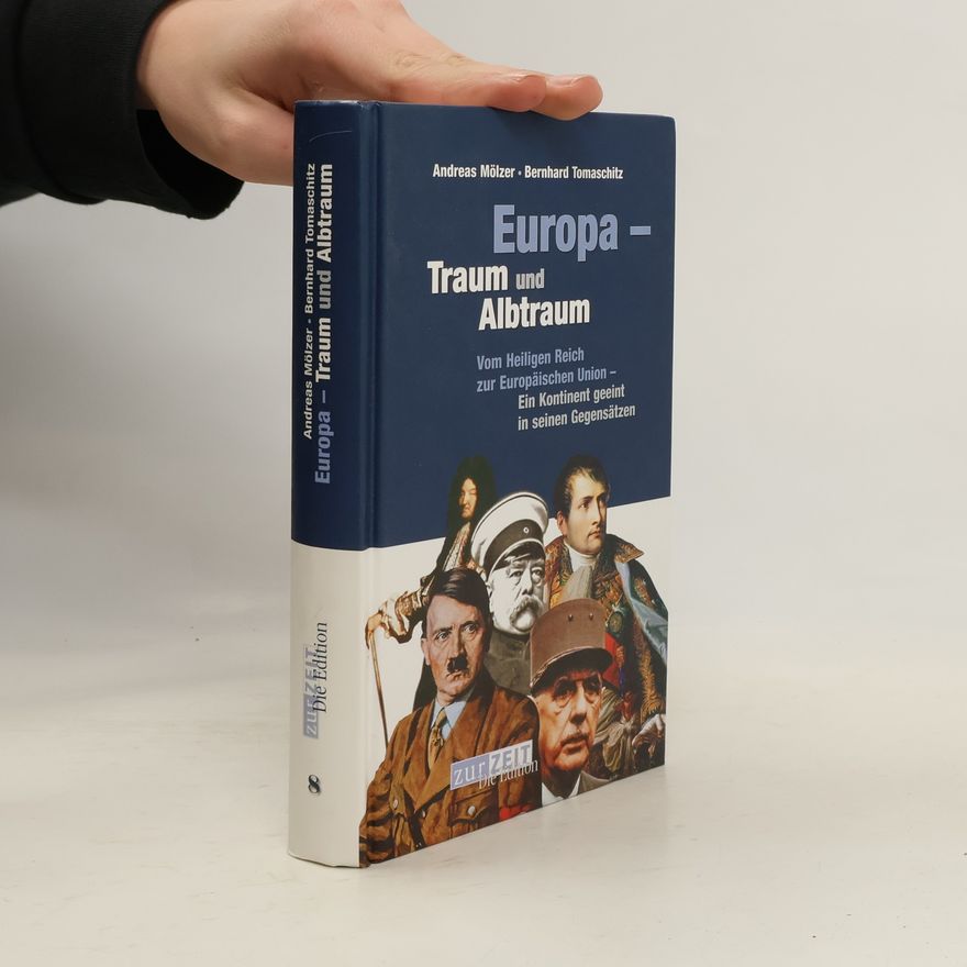 Andreas Mölzer Europa - Traum und Albtraum