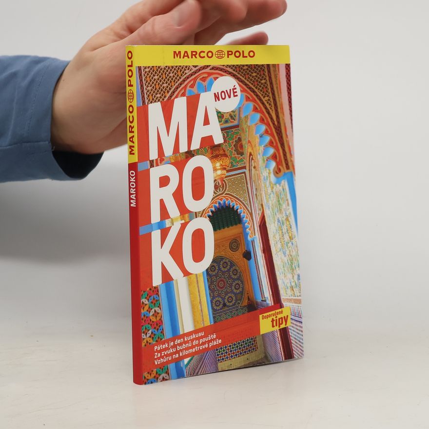 Muriel Brunswig Ibrahim Marokko : cestování s doporučenými tipy MARCO POLO
