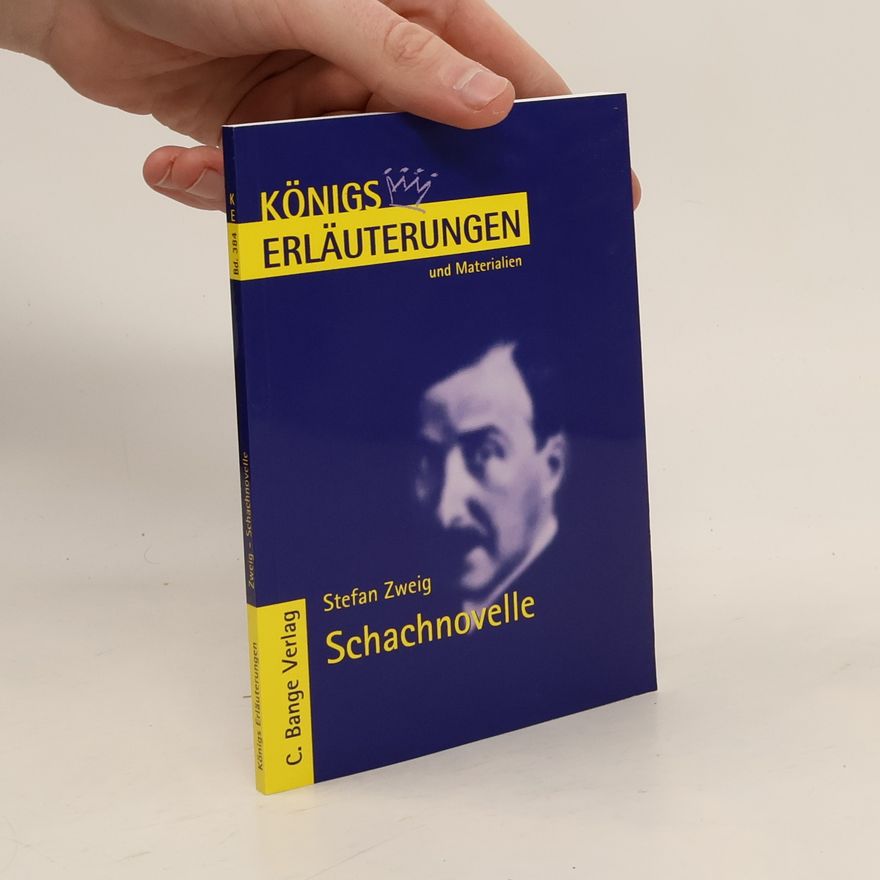 Walburga Freund-Spork Erläuterungen zu Stefan Zweig, Schachnovelle
